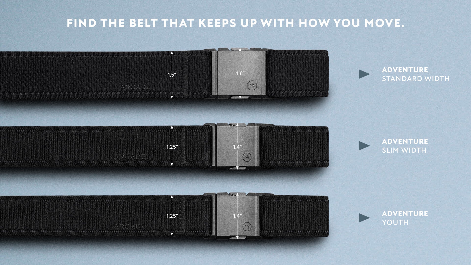 Three black belts are displayed horizontally, each labeled by width: 1.5 as Standard Width, 1.25 as Slim Width, and 1.0 as Youth. Made from stretch webbing, these low profile belts feature similar metallic buckles on a grey background.